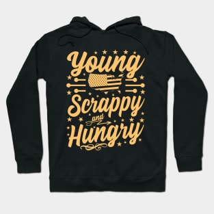 Young Scrappy and Hungry USA Patriotic Hoodie